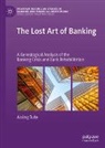 Aisling Tuite - The Lost Art of Banking