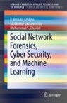 Sasikumar Gurumoorthy, P Venkata Krishna, P. Venkata Krishna, Obaidat, Mohammad S. Obaidat - Social Network Forensics, Cyber Security, and Machine Learning