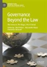 Abel Polese, Alessandra Russo, Francesco Strazzari - Governance Beyond the Law