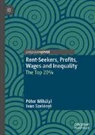 Péter Mihályi, Iván Szelényi - Rent-Seekers, Profits, Wages and Inequality