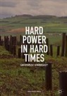 Janne Haaland Matlary, Janne Haaland Matláry - Hard Power in Hard Times