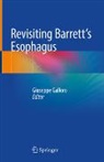 Giuseppe Galloro - Revisiting Barrett's Esophagus