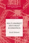 Scott Gilbert - Multi-Market Antitrust Economics