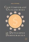 Shelly Gottfried - Contemporary Oligarchies in Developed Democracies