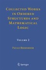 Paulo Ribenboim - Collected Works in Ordered Structures and Mathematical Logic