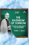 Fulton J Sheen, Fulton J. Sheen, Allan Smith - The Rainbow of Sorrow