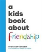 Duncan Campbell - A Kids Book About Friendship