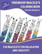 Lara Eland - Friendship Bracelets Coloring Book