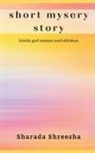 Sharada Shreesha - short mysery story