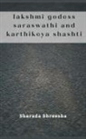 Sharada Shreesha - lakshmi godess saraswathi and karthikeya shashti