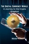 Marek - The Digital Currency World