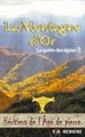C. O. Rebiere - La Montagne d'Or