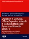 Alireza Amirkhizi, Jon Estrada, Aaron Forster, Christian Franck, Christian Franck et al, Jevan Furmanski... - Challenges in Mechanics of Time-Dependent Materials & Mechanics of Biological Systems and Materials, Volume 2