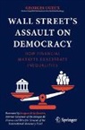 Georges Ugeux - Wall Street's Assault on Democracy