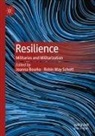 Joanna Bourke, May Schott, Robin May Schott - Resilience