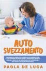 Paola De Luca - Autosvezzamento