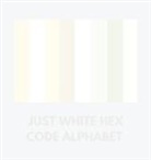 Colorful Alphabet - JUST WHITE HEX CODE ALPHABET