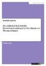 Annabell Liebetrau - Die infektiöse Endokarditis. Klinisch-epidemiologische Grundlagen und Wesensmerkmale