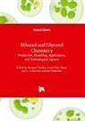 Jose L. Contreras, Israel Pala-Rosas, Rampal Pandey, José Salmones - Ethanol and Glycerol Chemistry - Production, Modelling, Applications, and Technological Aspects
