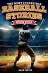 Hank Patton - The Most Incredible Baseball Stories Ever Told