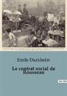 Emile Durkheim - Le contrat social de Rousseau