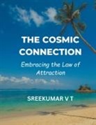 V T Sreekumar - The Cosmic Connection