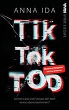 Anna Ida, Kampenwand Verlag, Kampenwand Verlag - TikTok-Tod