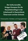 Interkultura Verlag, Interkultura Verlag - Der kultursensible Knigge-Kompass für die Neuankömmlinge in der Arbeitswelt in Deutschland, Österreich und der Schweiz