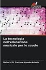 Malachi D. Fortune Apudo-Achola - La tecnologia nell'educazione musicale per le scuole