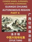 Ziyue Tang - Guangxi Autonomous Region (Part 4)- Mandarin Chinese Names, Surnames, Locations & Addresses, Learn Simple Chinese Characters, Words, Sentences with Simplified Characters, English and Pinyin