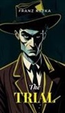 Franz Kafka - The Trial