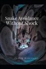 Jamie Robinson - Snake Avoidance Without Shock