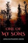 Anna Katharine Green - One Of My Sons