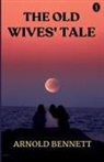 Arnold Bennett - The Old Wives' Tale