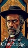 Thomas Hardy - The Mayor of Casterbridge