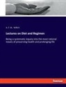 A. F. M. Willich - Lectures on Diet and Regimen