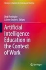 Dirk Ifenthaler, Seufert, Sabine Seufert - Artificial Intelligence Education in the Context of Work