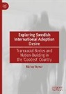 Richey Wyver - Exploring Swedish International Adoption Desire