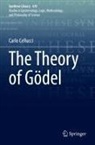 Carlo Cellucci - The Theory of Gödel