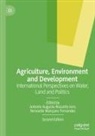 Antonio Augusto Rossotto Ioris, Antonio Augusto Rossotto Ioris, Mançano Fernandes, Bernardo Mançano Fernandes - Agriculture, Environment and Development