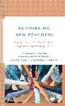 Kimberly Calhoon, Patricia Kohler-Evans, Kohler-Evans Patricia, Stefanie R. Sorbet, Stefanie R. Kohler-Evans Sorbet, Donna Wake - Supporting New Teachers