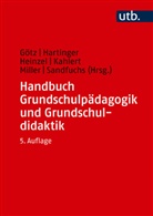 Margarete Götz, Andreas Hartinger, Andreas Hartinger (Prof. Dr.), Fr Heinzel, Friederike Heinzel, Heinzel (Prof. Dr.)... - Handbuch Grundschulpädagogik und Grundschuldidaktik