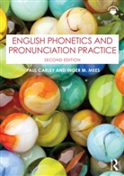 Paul Carley, Paul Mees Carley, Carley Paul, Beverley Collins, Inger M. Mees, Mees Inger M. - English Phonetics and Pronunciation Practice