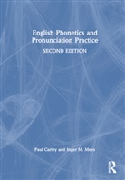 Paul Carley, Paul (University of Leicester Carley, Paul Mees Carley, Carley Paul, Beverley Collins, Inger M. Mees... - English Phonetics and Pronunciation Practice