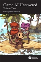 Paul Roberts, Paul Roberts - Game Ai Uncovered