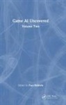Paul Roberts, Paul Roberts - Game Ai Uncovered