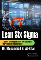 Mohammad Al-Rifai, Mohammad H. Al-Rifai - Lean Six Sigma