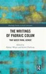 Padraic Osullivan Whyte, Keith O’Sullivan, Pádraic Whyte - Writings of Padraic Colum