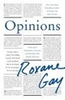 Anon177, Roxane Gay - Opinions
