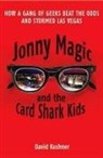 David Kushner - Jonny Magic and the Card Shark Kids
